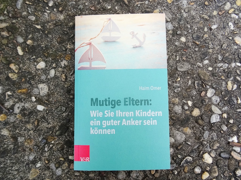 Buchcover von Haim Omer: Mutige Eltern: Wie Sie Kindern ein guter Anker sein können