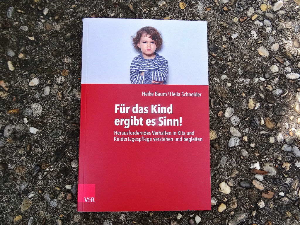 Buchcover von Heike Baum und Helia Schneider Für das Kind ergibt es Sinn.